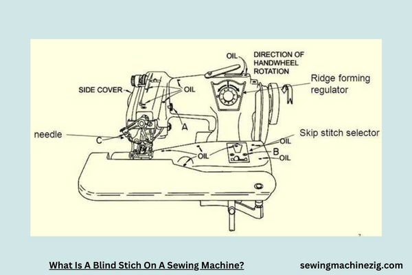 What Is A Blind Stich On A Sewing Machine 1