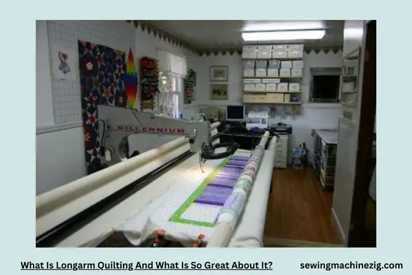 What Is Longarm Quilting And What Is So Great About It