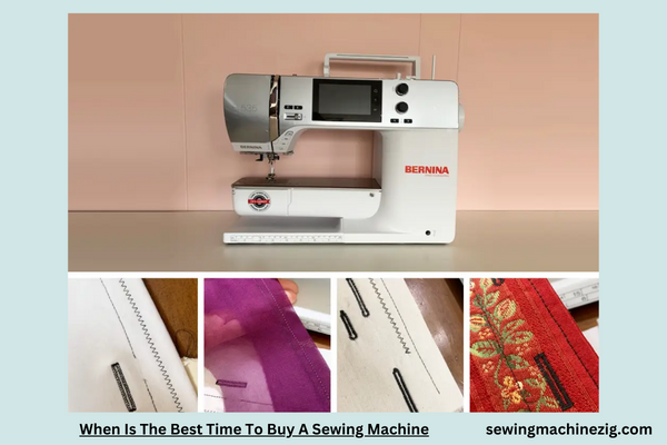 When Is The Best Time To Buy A Sewing Machine