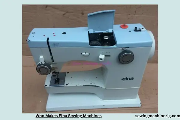 Who Makes Elna Sewing Machines 1