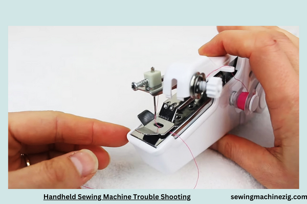 Handheld Sewing Machine Trouble Shooting