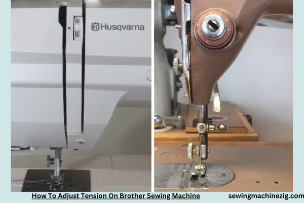 How To Adjust Tension On Brother Sewing Machine 1