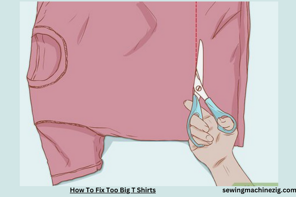 How To Fix Too Big T Shirts