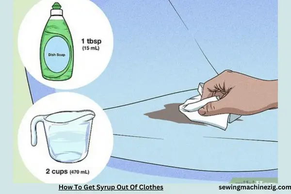 How To Get Syrup Out Of Clothes 1