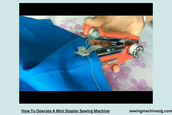 How To Operate A Mini Stapler Sewing Machine