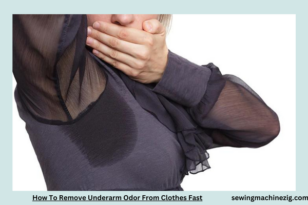 How To Remove Underarm Odor From Clothes Fast