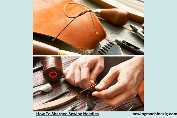 How To Sharpen Sewing Needles