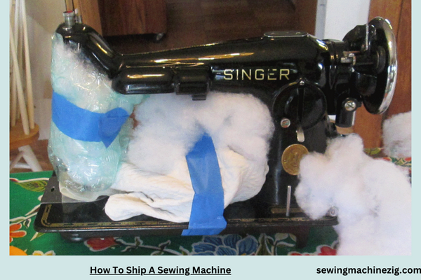 How To Ship A Sewing Machine 1