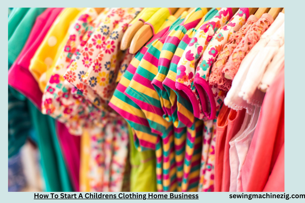 How To Start A Childrens Clothing Home Business