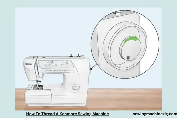 How To Thread A Kenmore Sewing Machine 1