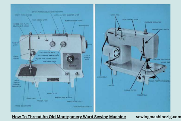 How To Thread An Old Montgomery Ward Sewing Machine