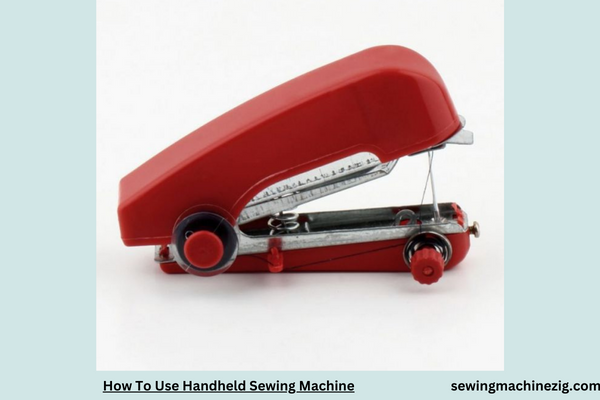 How To Use Handheld Sewing Machine