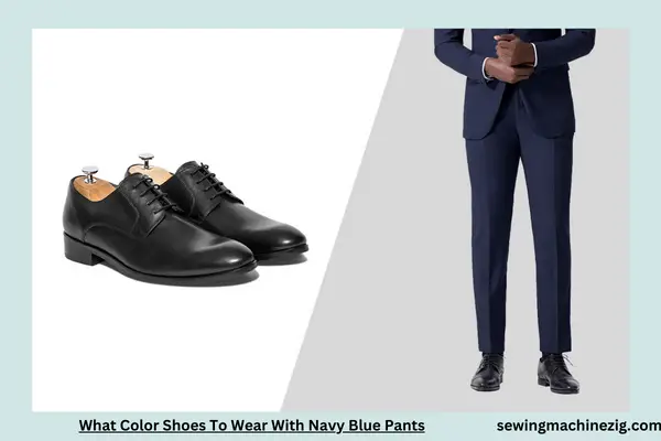 What Color Shoes To Wear With Navy Blue Pants