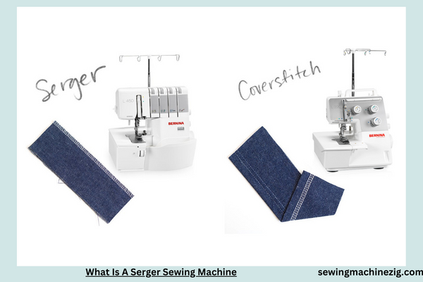 What Is A Serger Sewing Machine