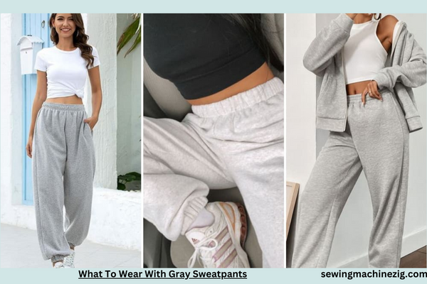 What To Wear With Gray Sweatpants 1