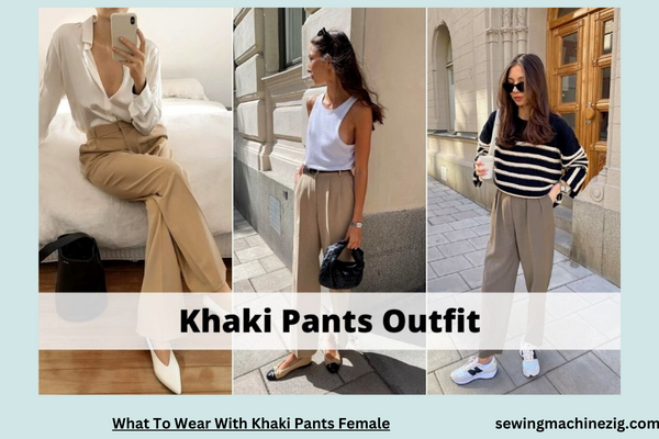 What To Wear With Khaki Pants Female