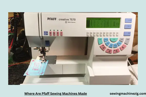 Where Are Pfaff Sewing Machines Made