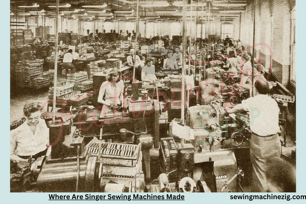 Where Are Singer Sewing Machines Made 1