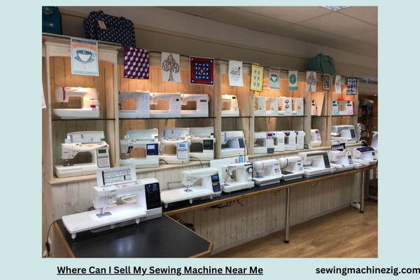 Where Can I Sell My Sewing Machine Near Me 1